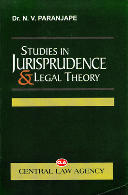 Central Law Agency's Studies In Jurisprudence & Legal Theory By Dr. N. V. Paranjape(PaperBook, Dr. N. V. Paranjape)