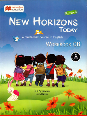 Macmillan, New Horizons Today(A Multi-Skill Course In English) Workbook - 0b(Paperback, N K AGGARWALA, DAVID GREEN)