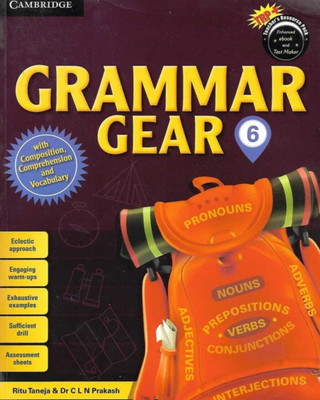 Cambridge Grammar Gear Class -6(Paperback, RITU TANEJA & DR C L N PRAKASH)