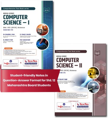 Std 12 Computer Science - I & II | HSC Science Maharashtra Board | Includes 2023 Board Questions Paper And 10 Previous Years Board Questions With Solutions | Course Code : D-9 | Set Of 2 Books(Paperback, Tech Neo Publications)