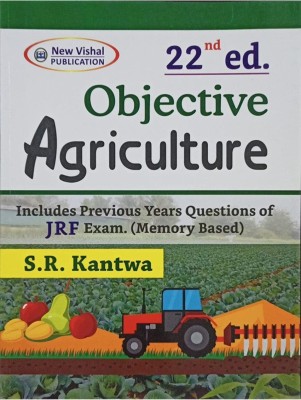 Objective Agriculture Includes Previous Year Questions Of JRF Exam. (Memory Based)(Peperback, Hindi, S.K Kantawa)