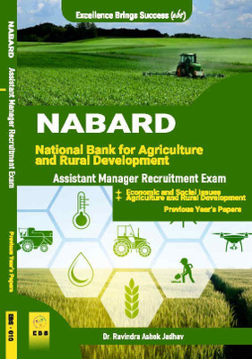 NABARD Assistant Manager ( Grade A & B ) Economic & Social Issues And Agriculture & Rural Development Previous Year Papers(Paperback, Dr. Ravindra Ashok Jadhav)