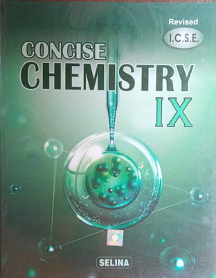 Concise Chemistry Class 9 For ICSE Students(Paperback, Dr.S.P.Singh)