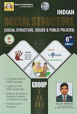 TSPSC Indian Society, Social Structure, Issues & Public Policies For Group I,II, III 6th Edition (English Medium)(Paperback, MAJOR SRINIVAS)
