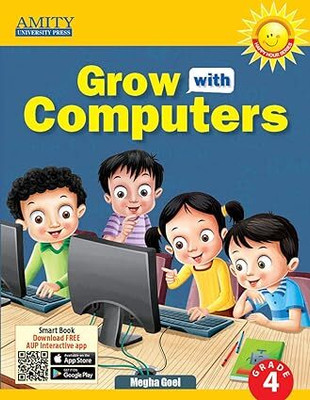 AMITY Grow With Computer Grade - 4(Paperback, Megha Goel)