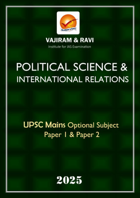 Political Science And International Relations Optional Paper 1 & 2 By VAJIRAM & RAVI For UPSC Mains Examination 2025-2026(Paperback, VAJIRAM & RAVI)