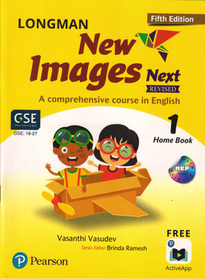 LONGMAN New Images Next Home Book 1(Paperback, VASANTHI VASUDEV)