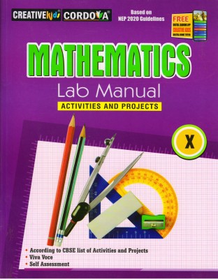 CreativeKids MATHEMATICS Lab Manual Class - 10 (Activities And Projects)(Paperback, Noor Mohammad)