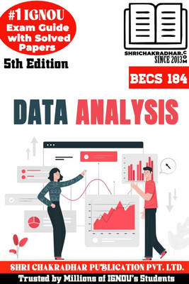 IGNOU BECS 184 Help Book Data Analysis 5th Edition (IGNOU Study Notes/Guidebook Chapter-Wise) For Exam Studies With Solved Previous Year Question Papers IGNOU BAG Economics Becs184(Paperback, BHAVYA KUMAR SAHNI) IGNOU BECS 184 Help Book Data Analysis 5th Edition (IGNOU Study Notes/Guidebook Chapter-Wise) For Exam Studies With Solved Previous Year Question Papers IGNOU BAG Economics Becs184(Paperback, BHAVYA KUMAR SAHNI)