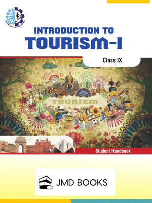 Introduction To Tourism Class 9th Student Handbook Cbse(Paperback, JMD Books)