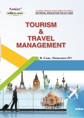NEP Tourism & Travel Management B.Com 4th Semester(Paperback, Dr. Deepti Maheshwari, K. Naveen Kumar, Dr. Rajdeep Singh Khanuja)