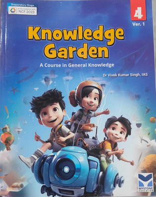 Knowledge Garden(A Course In General Knowledge)Ver. 1 Class 4(Paperback, Dr VIVEK KUMAR SINGH)