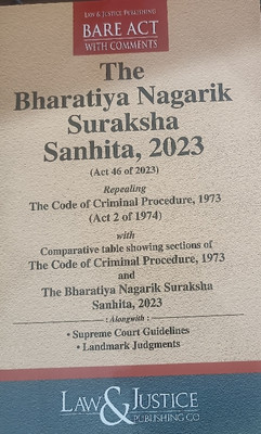 Bhartiya Nagarik Suraksha Samhita,2023 Repealing Code Of Criminal Procedure,1973(Paperback, Editorial Board of law and Justice Publishing Company)