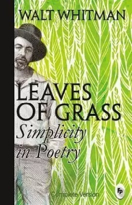 Leaves Of Grass : Simplicity In Poetry - Fingerprint!(Paperback, Whitman Walt)