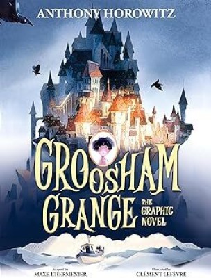 Groosham Grange Graphic Novel(Paperback, Anthony Horowitz)