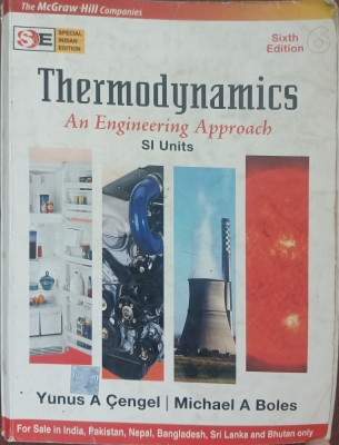 USED - SECOND HAND Thermodynamics An Engineering Approach(Paperback, Yunus A Cengel, Michael A Boles)