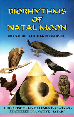Biorhythms Of Natal Moon | Mysteries Of Panch Pakshi | Elemental Moon Energy In Vedic Astrology(Hardcover, Dr. U.S. pulippani)
