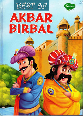 Best Of Akbar Birbal | Witty And Wise Tales From Indian History | Sawan(Hardcover, Generic)