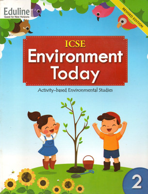 Eduline, Environment Today, Activity Based Enviromental Studies For ICSE Class-2(Paperback, Henu Mehtani, Soniya Duggal)