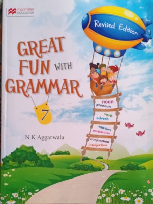 Great Fun With Grammar ICSE Class 7(Pepper back, N k Aggarwala)