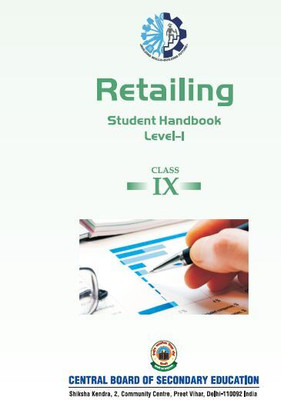 RETAILING CLASS 9 CBSE BOOK An Academic Education Vocation/optional Study Book For CBSE/NCERT And State Board Exam Book In English Language(Paperback, CBSE)
