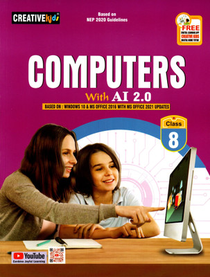 Creative Kids, Computer With Ai 2.0 Class - 8(Paperback, KARTIKEY KUMAR)