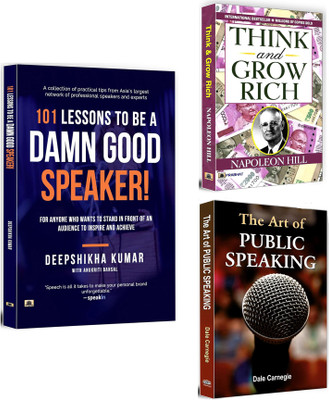 101 Lessons To Be A Damn Good Speaker + Think And Grow Rich + The Art Of Public Speaking | A Great Collection By International Best Authors Books | Be A Good Speaker (Set Of 3 Books In English)(Paperback, Deepshikha Kumar, Anukriti Bansal, Napoleon Hill, Dale Carnegie)