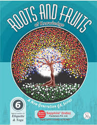 Roots And Fruits Of Knowledge Class -6(Paperback, V. BHAVANI)