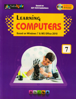 CreativeKids LEARNING COMPUTERS CLASS 7 Based On Windows 7 & MS Office 2010(Paperback, KARTIKEY KUMAR)