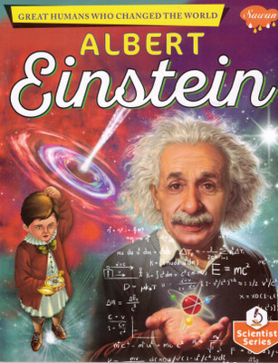 Albert Einstein | Great Humans Who Changed The World | Sawan Scientist Series For Kids(Paperback, Generic)