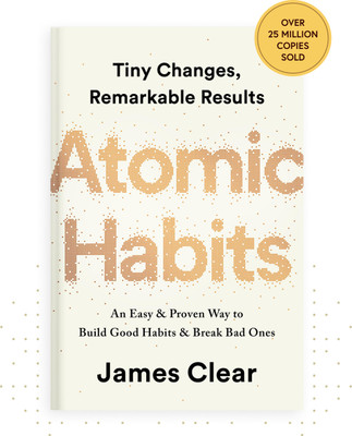Atomic Habits - Make Unbreakable Habits In ENGLISH (Paperback, James Clear)(Paperback, JAMES CLEAR)