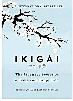 'IKIGAI' The Japanese Secret To A Happy And Long Life(Paperback, Héctor García & Francesc Miralles)