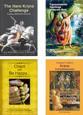 Set Of 4 ISKCON Books: Teachings Of Narada Muni, Beginner's Guide To Krsna Consciousness, Chant And Be Happy, Hare Krsna Challenge Exposing A Misdirected Civilization(Paperback, A C BHAKTIVEDANTA SWAMI PABHUPADA) Set Of 4 ISKCON Books: Teachings Of Narada Muni, Beginner's Guide To Krsna Consciousness, Chant And Be Happy, Hare Krsna Challenge Exposing A Misdirected Civilization(Paperback, A C BHAKTIVEDANTA SWAMI PABHUPADA)