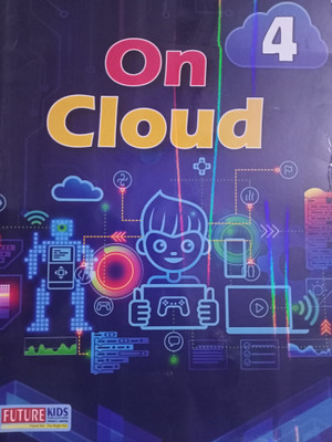 Future Kids On Cloud Class 4 (2023 Edition)(Paperback, Akriti Abrol)