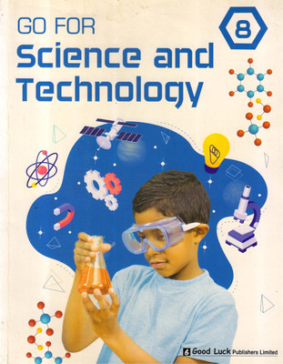 Go For Science And Technology - 8(Paperback, Mrs Bindu Bhatnagar)