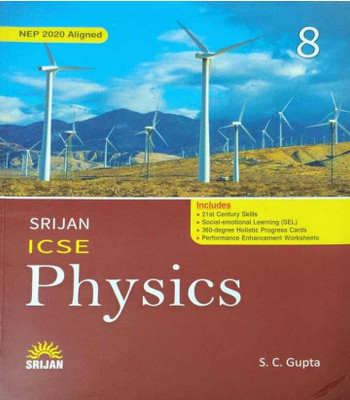 Srijan Icse Physics Class - 8 With Practice Worksheets(Paperback, S.C GUPTA.)