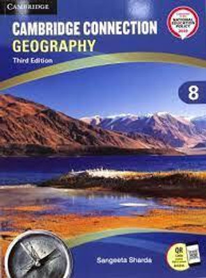 Cambridge Connection Geography 3e -8(Paperback, SANGEETA SHARDA)
