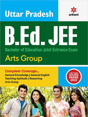UP B.ed JEE Arts group Guide for 2023 Exam(Paperback, Arihant Publication)