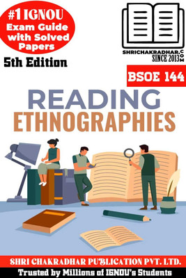 IGNOU BSOE 144 Help Book Reading Ethnographies 5th Edition (IGNOU Study Notes/Guidebook Chapter-Wise) For Exam Studies With Solved Previous Year Question Papers IGNOU BAG Sociology Bsoe144(Paperback, BHAVYA KUMAR SAHNI) IGNOU BSOE 144 Help Book Reading Ethnographies 5th Edition (IGNOU Study Notes/Guidebook Chapter-Wise) For Exam Studies With Solved Previous Year Question Papers IGNOU BAG Sociology Bsoe144(Paperback, BHAVYA KUMAR SAHNI)
