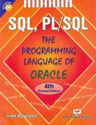 SQL PL/SQL The Programming Language Of Oracle(Paperback, Bayross Ivan)