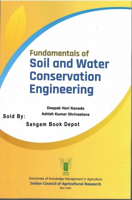 Fundamentals Of Soil And Water Conservation Engineering - 2023(Paperback, Ranade, Deepak Hari & Ashish Kumar Shrivastava)