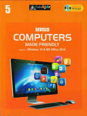 Revised Computers Made Friendly Class -5(Paperback, MADHAV BAHUGUNA)