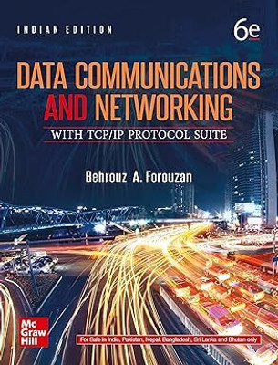 Data Communications And Networking With TCPIP Protocol Suite| 6th Edition(Paperback, Behrouz A. Forouzan)