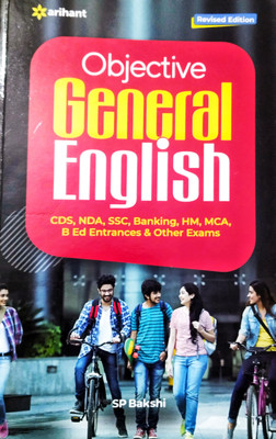 Objective General English | Revised Edition By SP BAKSHI | For SSC, Banking, CDS, NDA, B.Ed., MCA & Other Exams(Paperback, SP Bakshi)