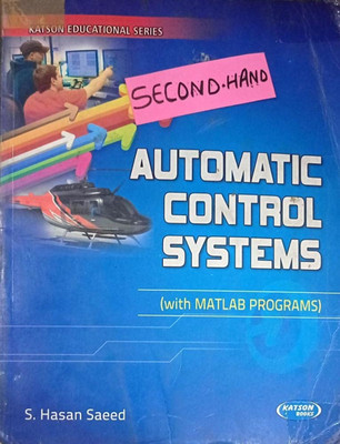 ( USED - SECOND HAND ) Automatic Control Systems With Matlab Programs )(Paperback, S. Hasan Saeed)