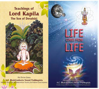 Teachings Of Lord Kapila And Life Comes From Life(Softbound, His Divine Grace A.C. Bhaktivedanta Swami Prabhupada)