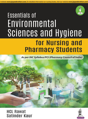 Essentials Of Environmental Sciences And Hygiene For Nursing And Pharmacy Students (English, Paperback, Rawat H.C.L.)(Paperback, Rawat H.C.L.)