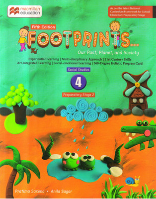Macmillan FOOTPRINTS - 4 Our Past, Planet, And Society(Paperback, Pratima Saxena, Anita Sagar)