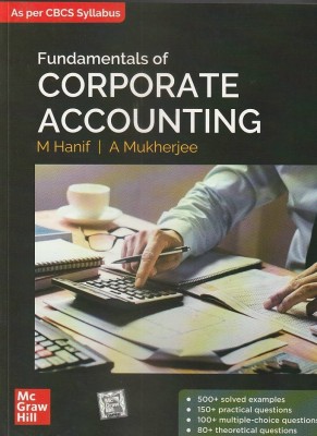 Fundamentals Of Corporate Accounting Sem-V(Paperback, M HANIF, A MUKHERJEE)
