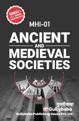 MHI-01 Ancient And Medieval Societies(Paperback, GPH Expert)